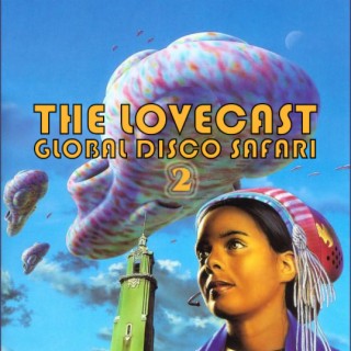 The Lovecast with Dave O Rama - January 29 2022 - CIUT FM - Global Disco Safari Part 2