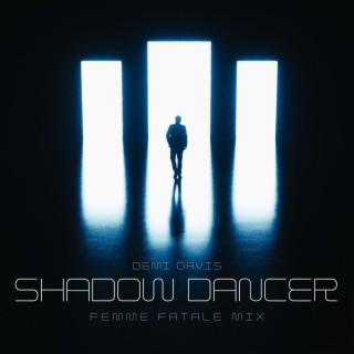 Shadow Dancer