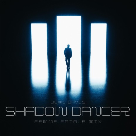 Shadow Dancer | Boomplay Music