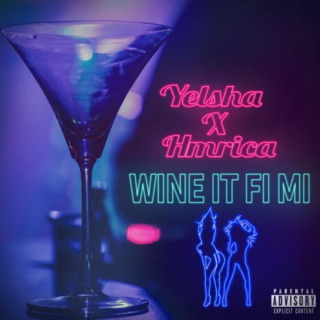Wine it fi mi (feat. Hmrica)