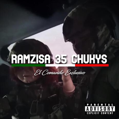 Ramzisa 35 Chukys | Boomplay Music