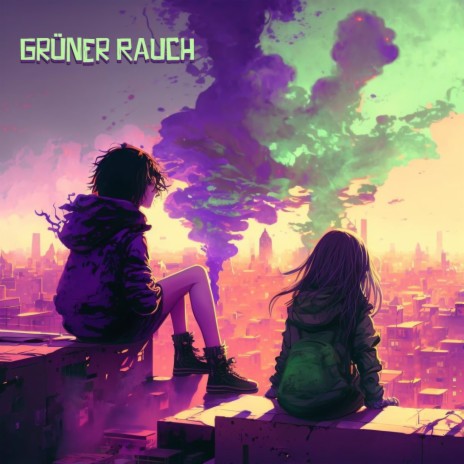 Grüner Rauch ft. zerii | Boomplay Music