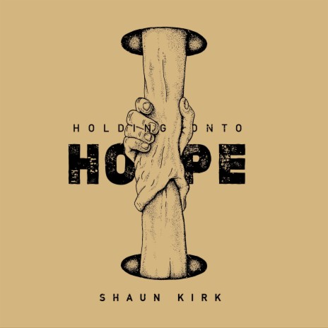 Holding Onto Hope | Boomplay Music