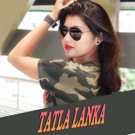 Tatla Lanka ft. Rahul | Boomplay Music