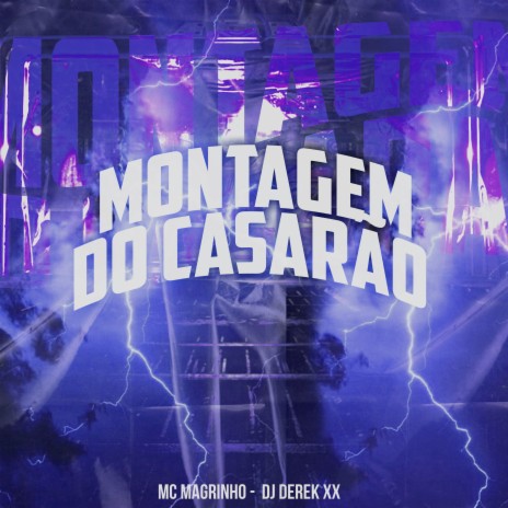 Montagem do Casarão ft. DJ Derek XX | Boomplay Music