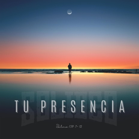 Tu Presencia | Boomplay Music