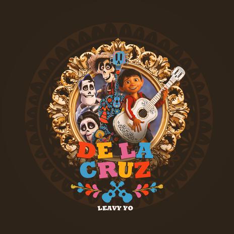 De La Cruz | Boomplay Music