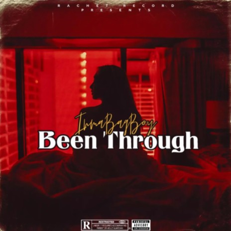 Been Through | Boomplay Music