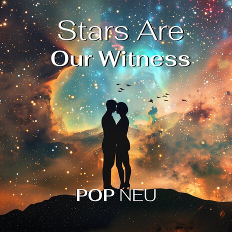 Stars Are Our Witness | Boomplay Music