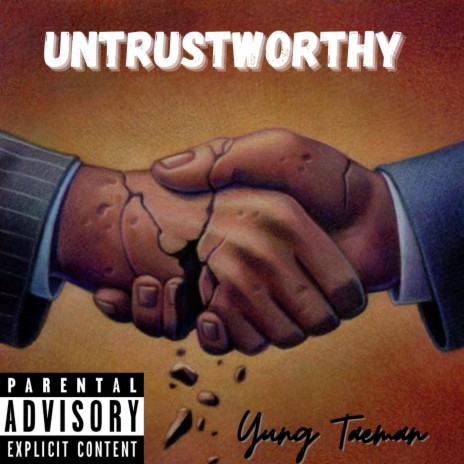 Untrustworthy | Boomplay Music