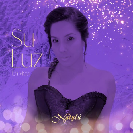 Su Luz (En Vivo) | Boomplay Music