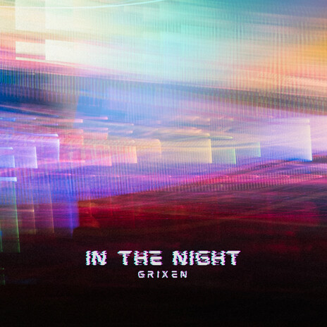 IN THE NIGHT | Boomplay Music