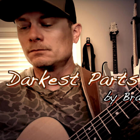 Darkest Parts of Me | Boomplay Music