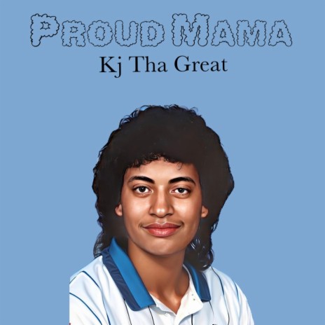 Proud Mama ft. Mama E & Mz Nae | Boomplay Music