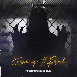 Keeping It Real lyrics | Boomplay Music