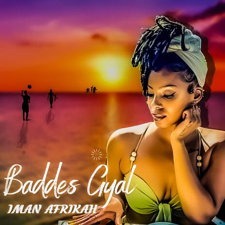 Baddes Gyal | Boomplay Music