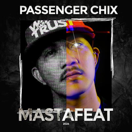 Passenger chix | Boomplay Music