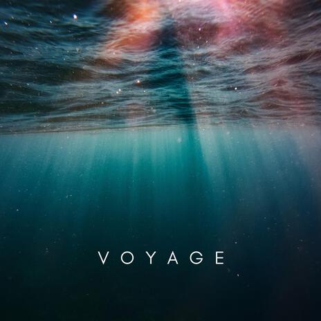 VOYAGE | Boomplay Music