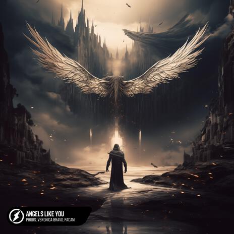 Angels Like You ft. Veronica Bravo & PACANI | Boomplay Music