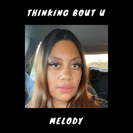 Thinking Bout U | Boomplay Music