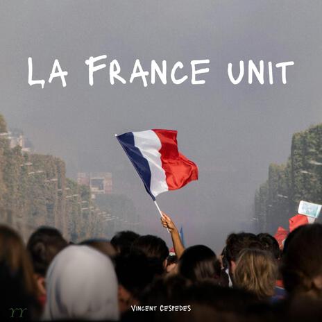 La France Unit | Boomplay Music