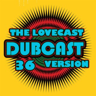 The Lovecast with Dave O Rama - CIUT FM - The 36 Anniversary Dubcast Version