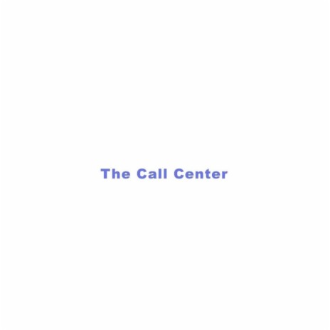 The Call Center