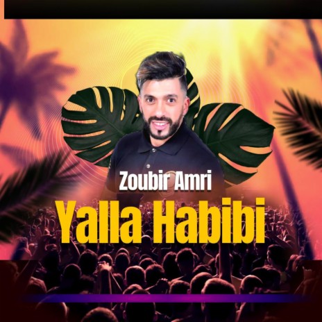 YALLA HABIBI | Boomplay Music