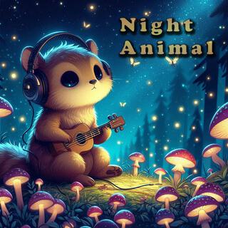 Night Animal