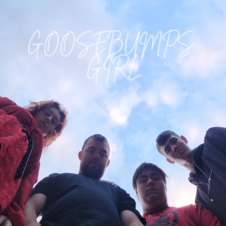 GOOSEBUMPS GIRL | Boomplay Music