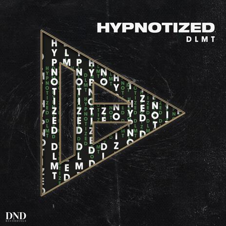 Hypnotized | Boomplay Music