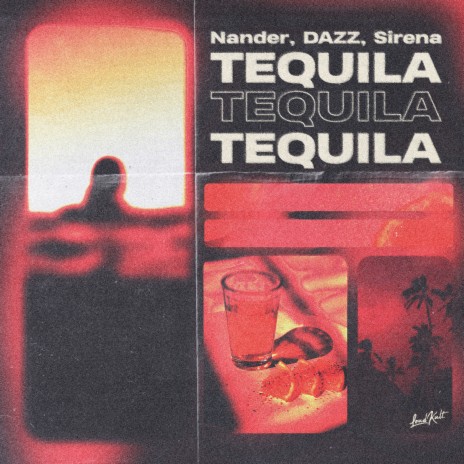 Tequila ft. DAZZ & Sirena | Boomplay Music