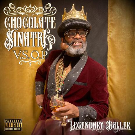 Chocolate Sinatra VSOP ft. Slique Jay Adams | Boomplay Music