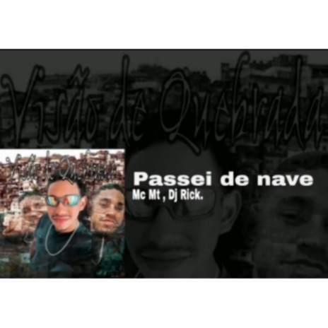 Passei de Nave | Boomplay Music