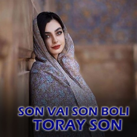 Son vai son boli toray son | Boomplay Music