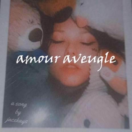 amour aveugle | Boomplay Music