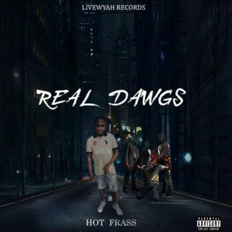 Real Dawgs | Boomplay Music