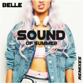Sound of summer Remixes