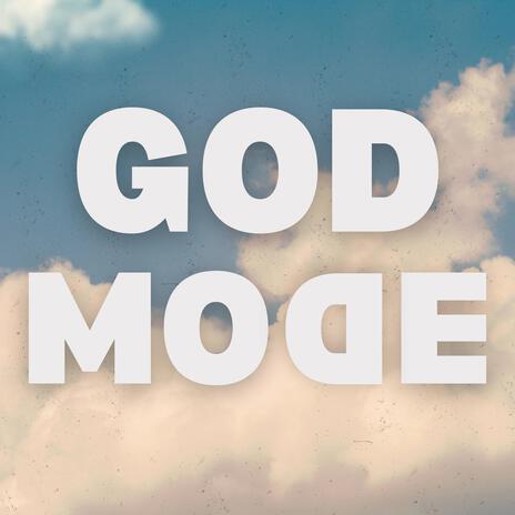 God Mode | Boomplay Music