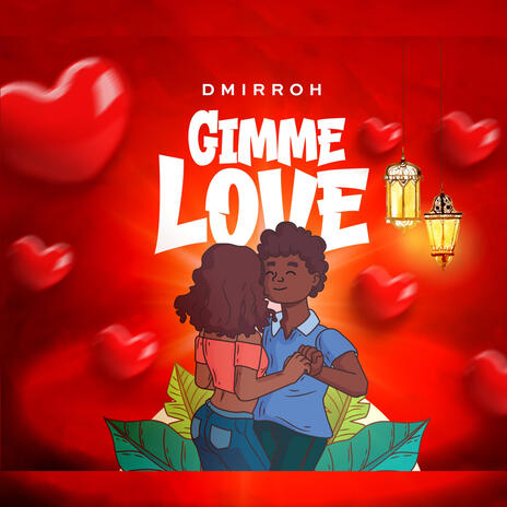 Gimme love | Boomplay Music