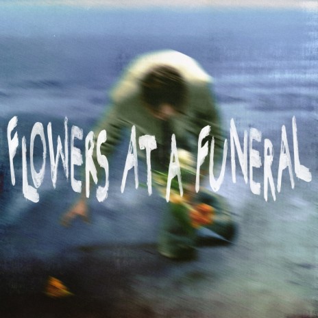 Flowers at a Funeral | Boomplay Music