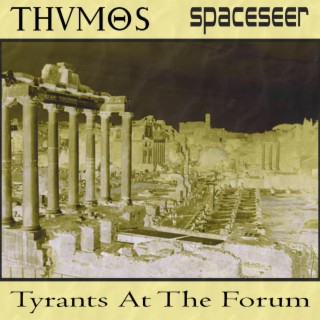 Tyrants at the Forum