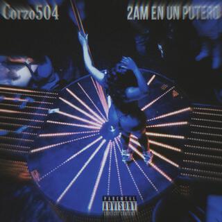 2am en un putero lyrics | Boomplay Music