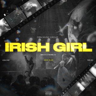 Irish Girl ft. Youngiz lyrics | Boomplay Music