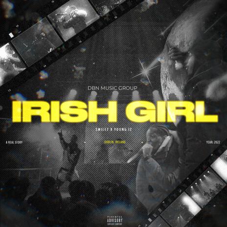 Irish Girl ft. Youngiz | Boomplay Music