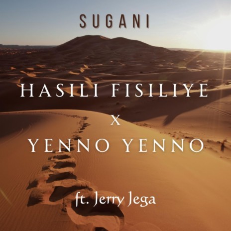 Hasili Fisiliye x Yenno Yenno ft. Jerry Jega | Boomplay Music