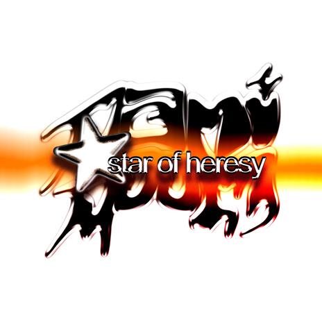 star of heresy | Boomplay Music