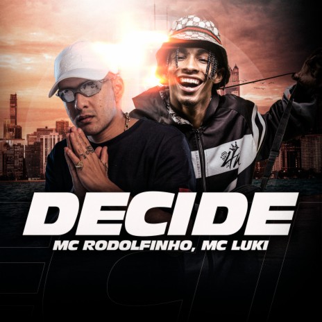 Decide ft. Mc Luki | Boomplay Music