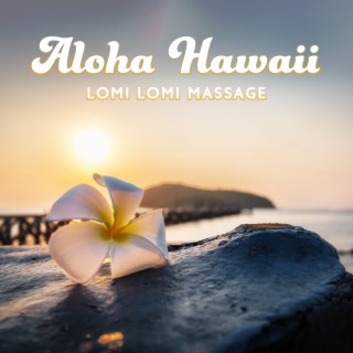 Aloha Hawaii - Lomi Lomi Massage, Beach Spa Paradise, Hawaiian Relaxation Tropical Cafe