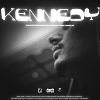 Kennedy lyrics | Boomplay Music